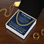 To My Dad - I'm Truly Blessed To Have You As My Father - Cuban Link Chain