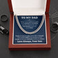 To My Dad - I'm Truly Blessed To Have You As My Father - Cuban Link Chain