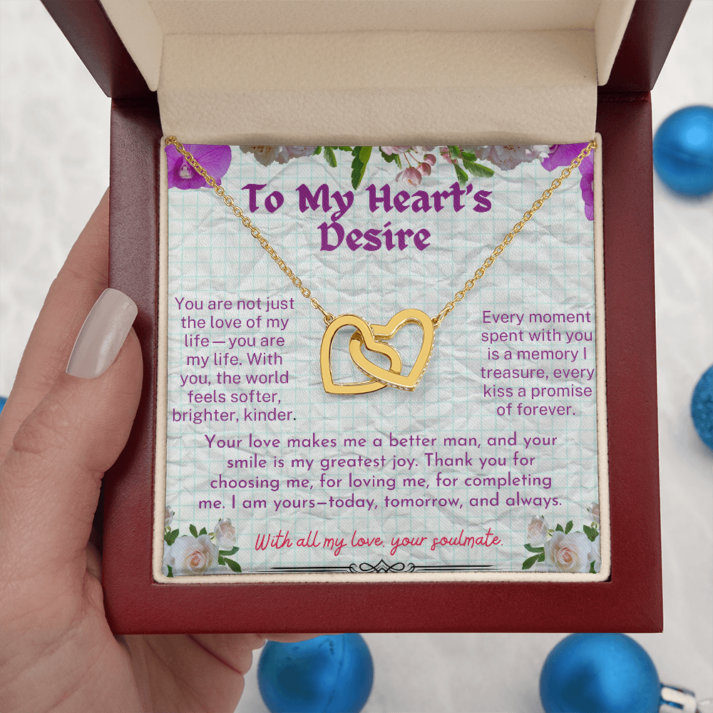 To My Hearts Desire - My Soulmate - My Wife - My Love - Interlocking Hearts Necklace