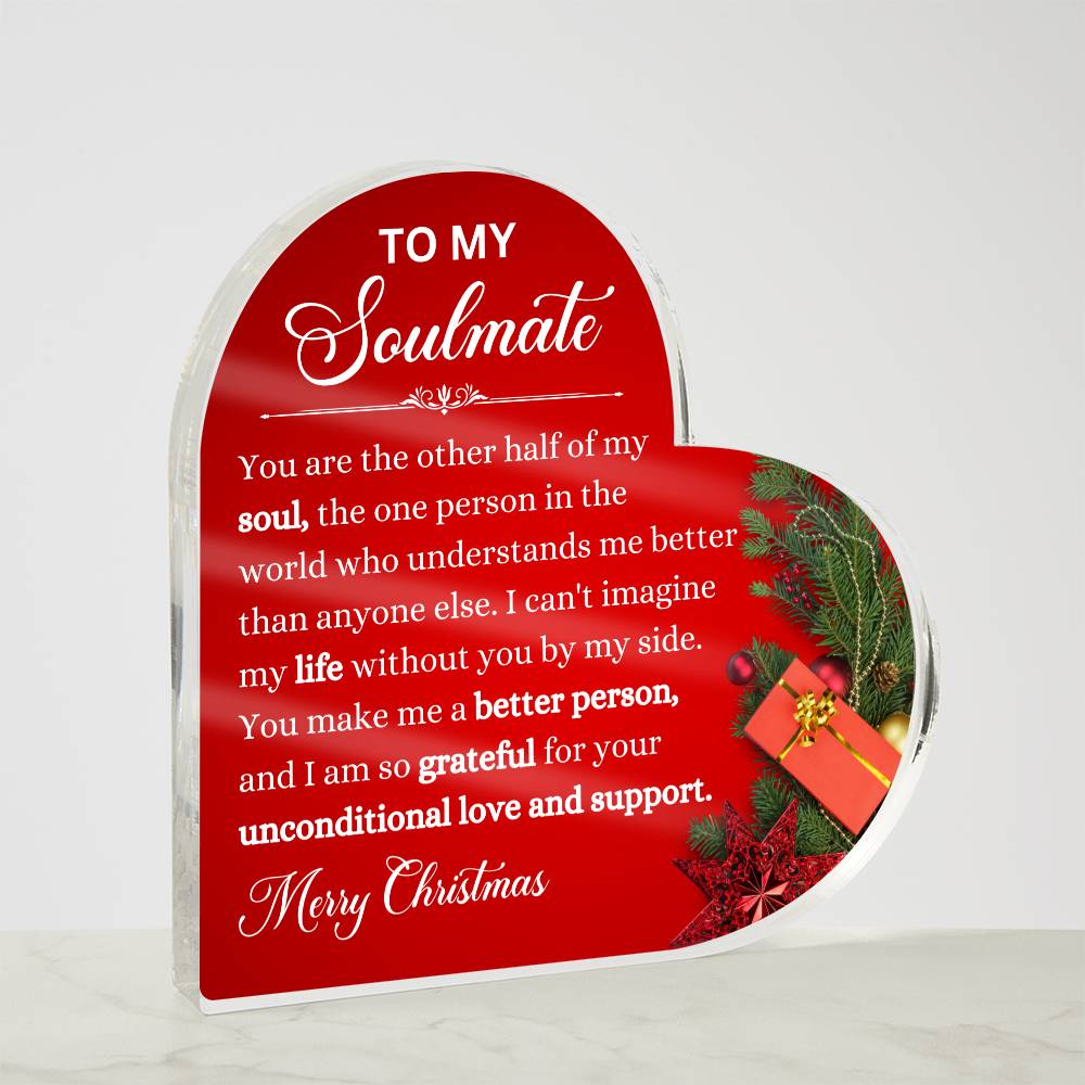 To My Soulmate - Merry Christmas - Acrylic Heart Plaque