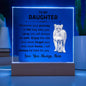 To My Daughter - Love You Always - Acrylic Square Plaque