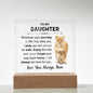 To My Daughter - Love You Always - Acrylic Square Plaque
