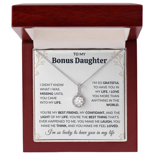 To My Bonus Daughter - I'm So Lucky To Have You In My Life - Eternal Hope Necklace