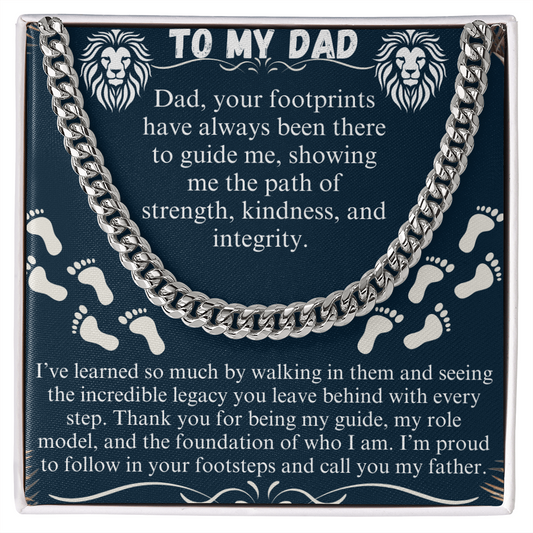 To My Dad - Your Footprints Are My Guide - Cuban Link Chain