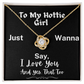 To My Hottie Girl -  A Love-Knot Necklace