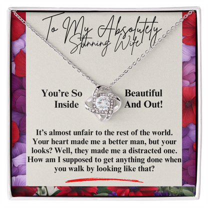 To My Stunning Wife - Love Knot Necklace - You Are So Beautiful