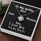 To My Hottie Girl -  A Love-Knot Necklace