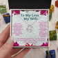 To My Love - My Wife - My Soulmate Forever - A Beautiful Love knot Necklace