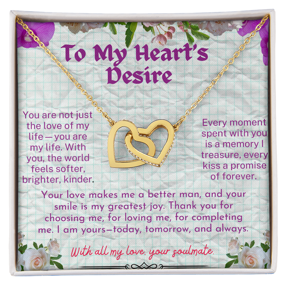 To My  Hearts Desire - My Soulmate - My  Wife - My Love - Interlocking Hearts Necklace