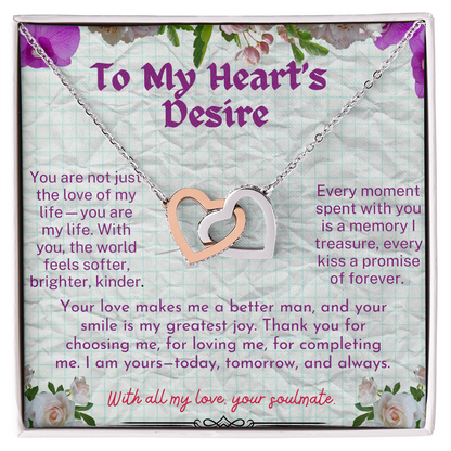 To My  Hearts Desire - My Soulmate - My  Wife - My Love - Interlocking Hearts Necklace