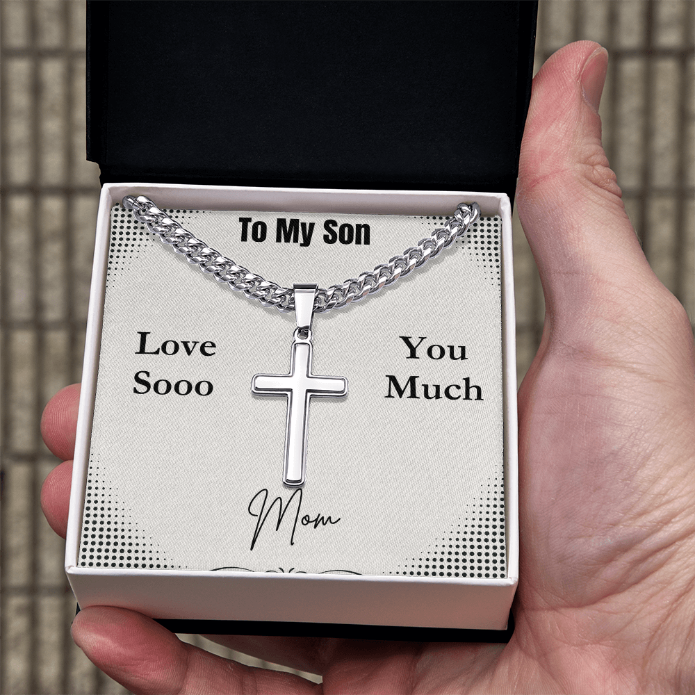 To My Son  - May You Be Blessed Always - Cuban Link Chain Cross