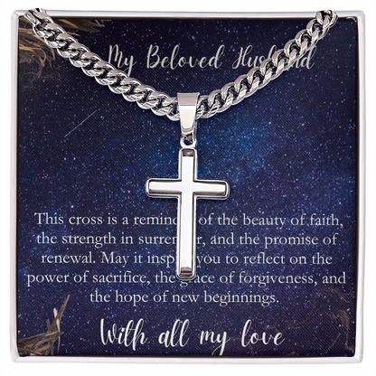 To My Man In Christ and Husband - Cuban Chain and Cross