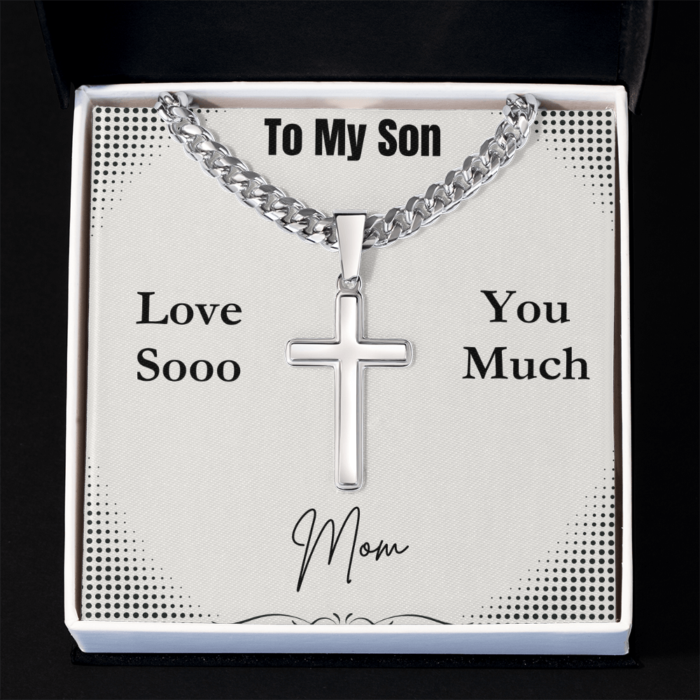 To My Son  - May You Be Blessed Always - Cuban Link Chain Cross