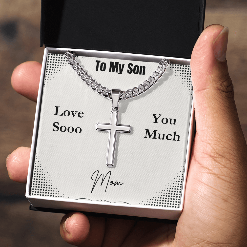 To My Son  - May You Be Blessed Always - Cuban Link Chain Cross