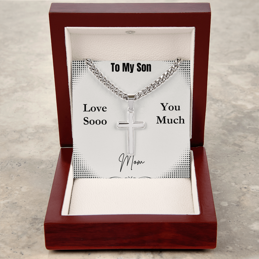To My Son  - May You Be Blessed Always - Cuban Link Chain Cross
