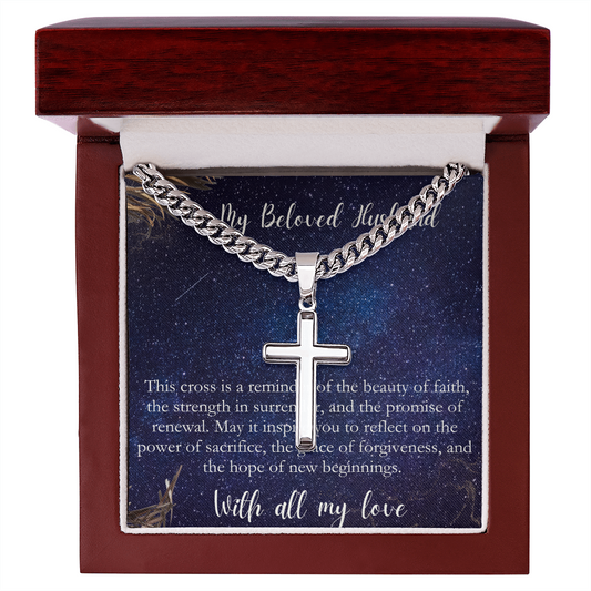 To My Man In Christ and Husband - Cuban Chain and Cross