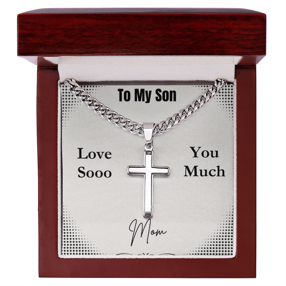 To My Son  - May You Be Blessed Always - Cuban Link Chain Cross