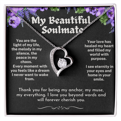 To My Soulmate - A Forever Love Necklace