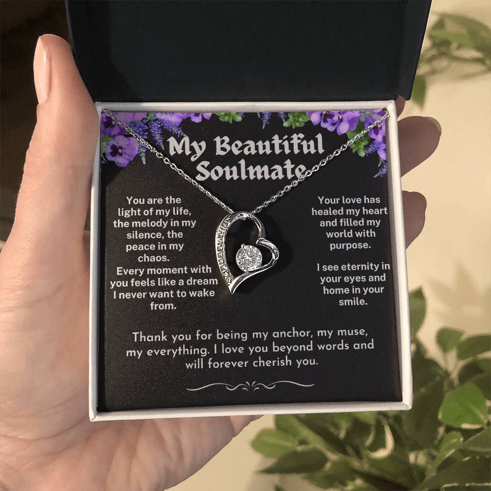 To My Soulmate - A Forever Love Necklace