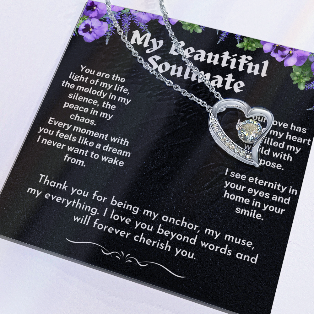 To My Soulmate - A Forever Love Necklace