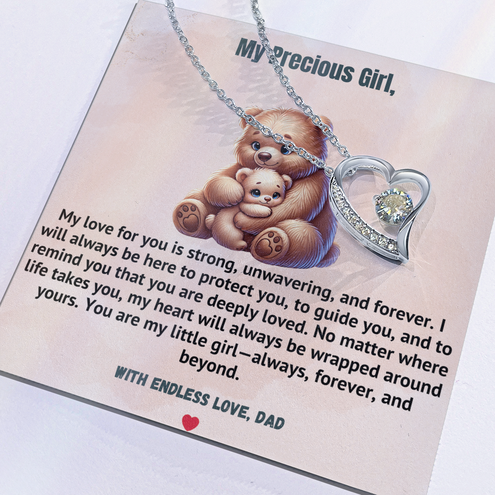 To My Precious Daughter  - Love Forever Necklace