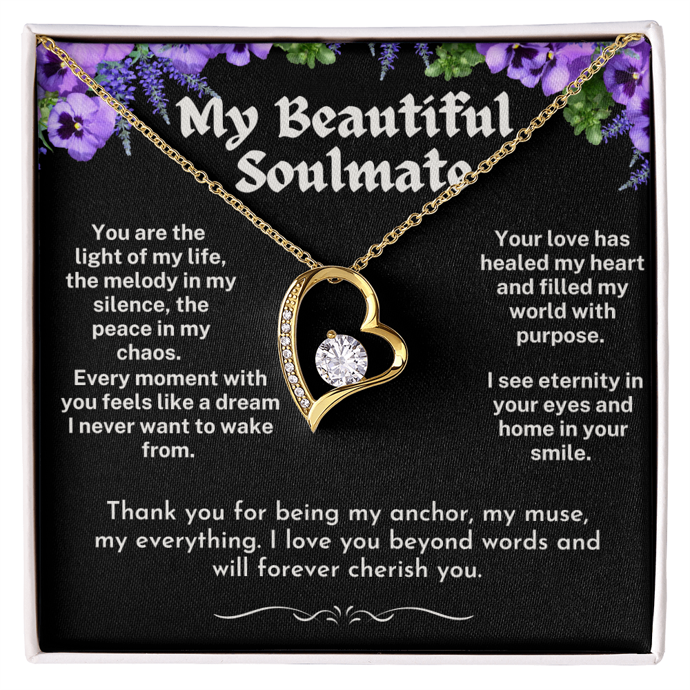 To My Soulmate - A Forever Love Necklace