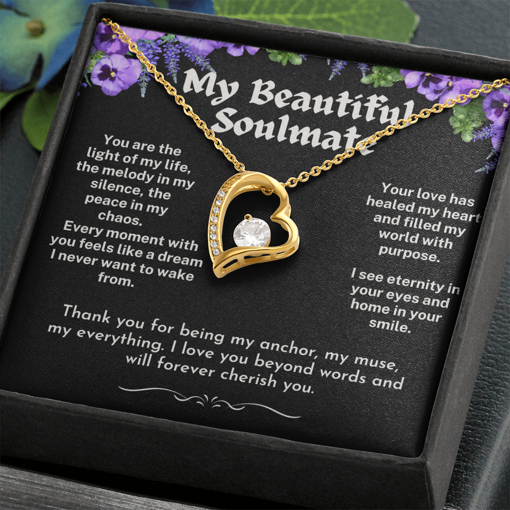 To My Soulmate - A Forever Love Necklace